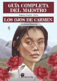 GUÍA COMPLETA DEL MAESTRO - LOS OJOS DE CARMEN